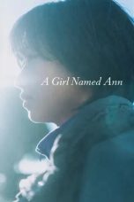 Nonton film A Girl Named Ann (2024)