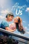 Nonton film Almost Us (2026)