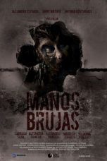 Nonton film Bewitched Hands :Manos Brujas (2023)