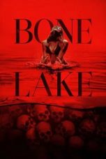 Nonton film Bone Lake (2025)