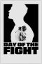 Nonton film Day of the Fight (2024)