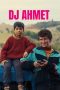 Nonton film DJ Ahmet (2025)