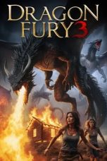 Nonton film Dragon Fury 3 (2026)