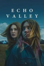 Nonton film Echo Valley (2025)