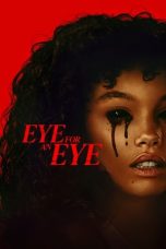 Nonton film Eye for an Eye (2025)