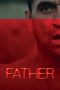 Nonton film Father (2025) Nonton film Father (2025)