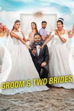 Nonton film Groom & Two Brides (2025)