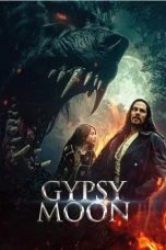Nonton film Gypsy Moon (2024)