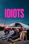 Nonton film Idiots (2026)