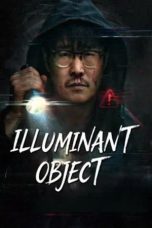 Nonton film Illuminant Object (2025)