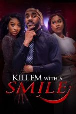 Nonton film Kill em with a Smile (2024)