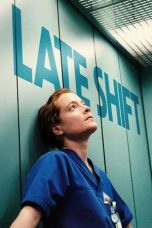 Nonton film Late Shift (2023)