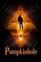 Nonton film Pumpkinhole (2022)