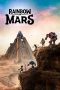 Nonton film Rainbow on Mars (2026)