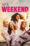 Nonton film Spa Weekend (2026)