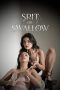 Nonton film Spit Or Swallow (2026)