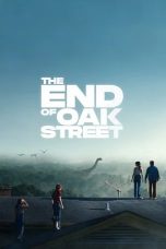 Nonton film The End of Oak Street (2026)