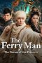 Nonton film The Ferry Man·The Dream of the Princess (2026)