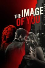 Nonton film The Image of You (2024)