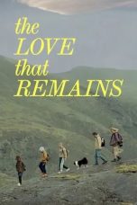 Nonton film The Love That Remains (2025)