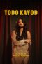 Nonton film Todo Kayod (2025)
