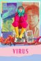 Nonton film Virus (2025)