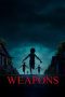 Nonton film Weapons (2025)