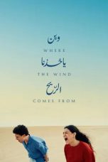 Nonton film Where the Wind Comes From (2025)