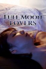 Nonton film Full Moon Lovers (2020)