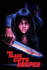 Nonton film The Blade Cuts Deeper (2025)